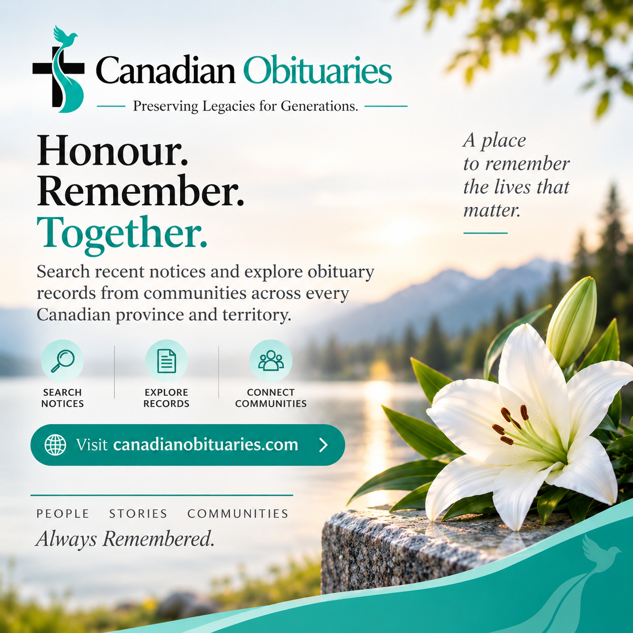 Canadian Obituaries advertisement: Honour. Remember. Together. Search obituary notices across Canada.