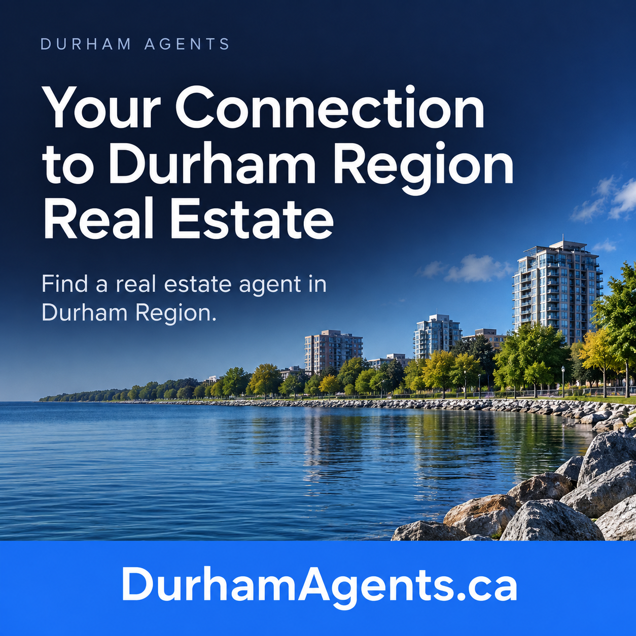 Durham Agents square ad with waterfront real estate imagery and DurhamAgents.ca domain