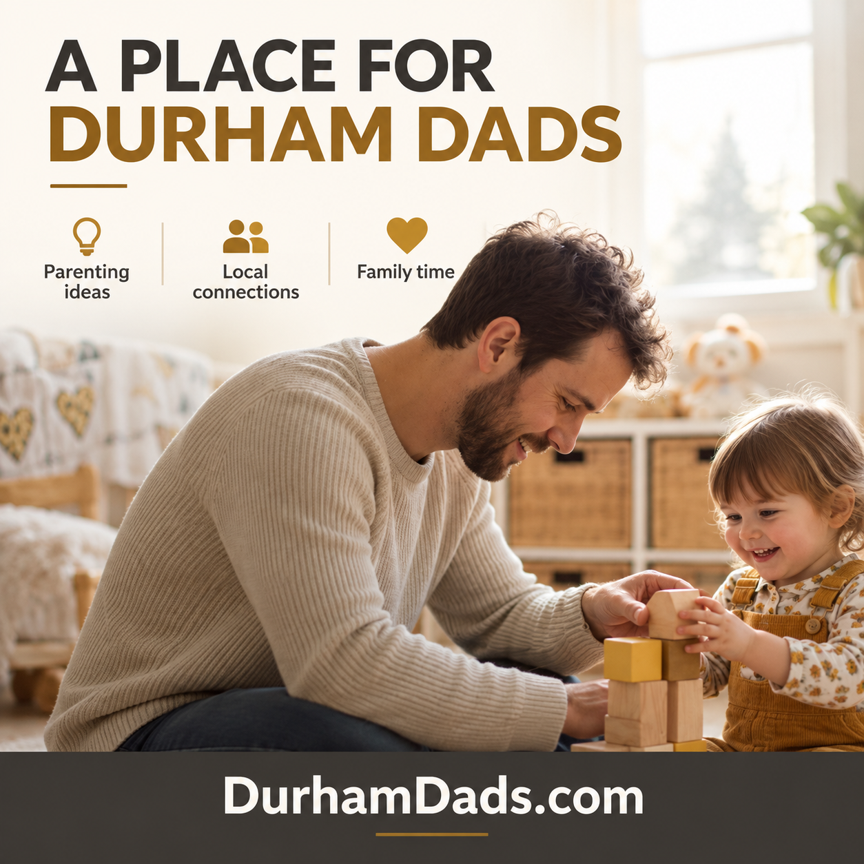 Durham Dads square ad with father and child and DurhamDads.com domain