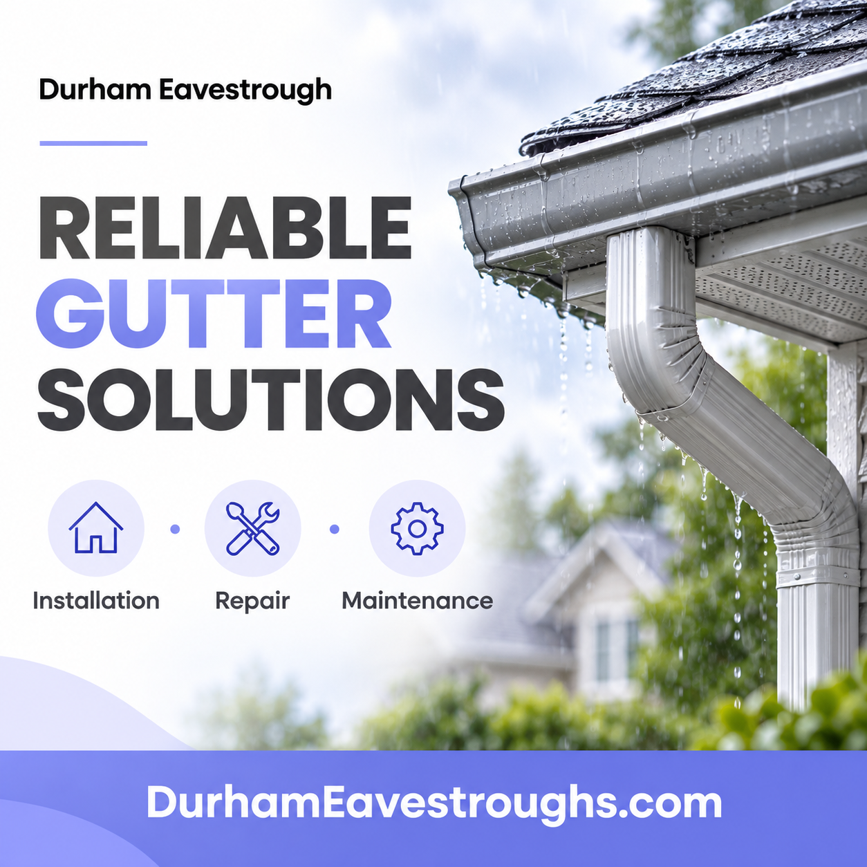 Durham Eavestroughs square ad with residential gutters and DurhamEavestroughs.com domain