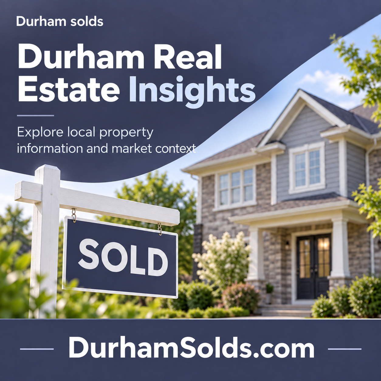 Durham Solds square ad with house and DurhamSolds.com domain