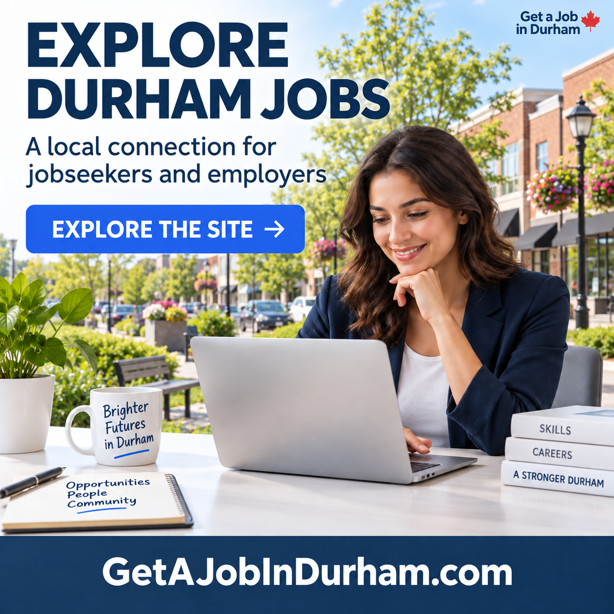 Get a Job in Durham square ad with an Ontario streetscape and the GetAJobInDurham.com domain