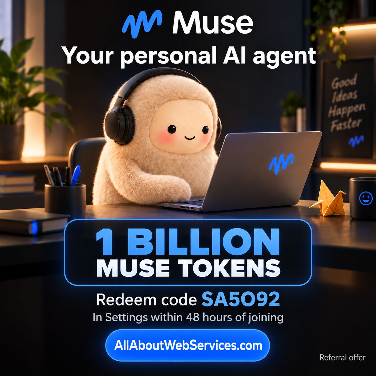 Muse personal AI agent referral ad: 1 billion Muse tokens, code SA5O92 (letter O), redeem in Settings within 48 hours; AllAboutWebServices.com