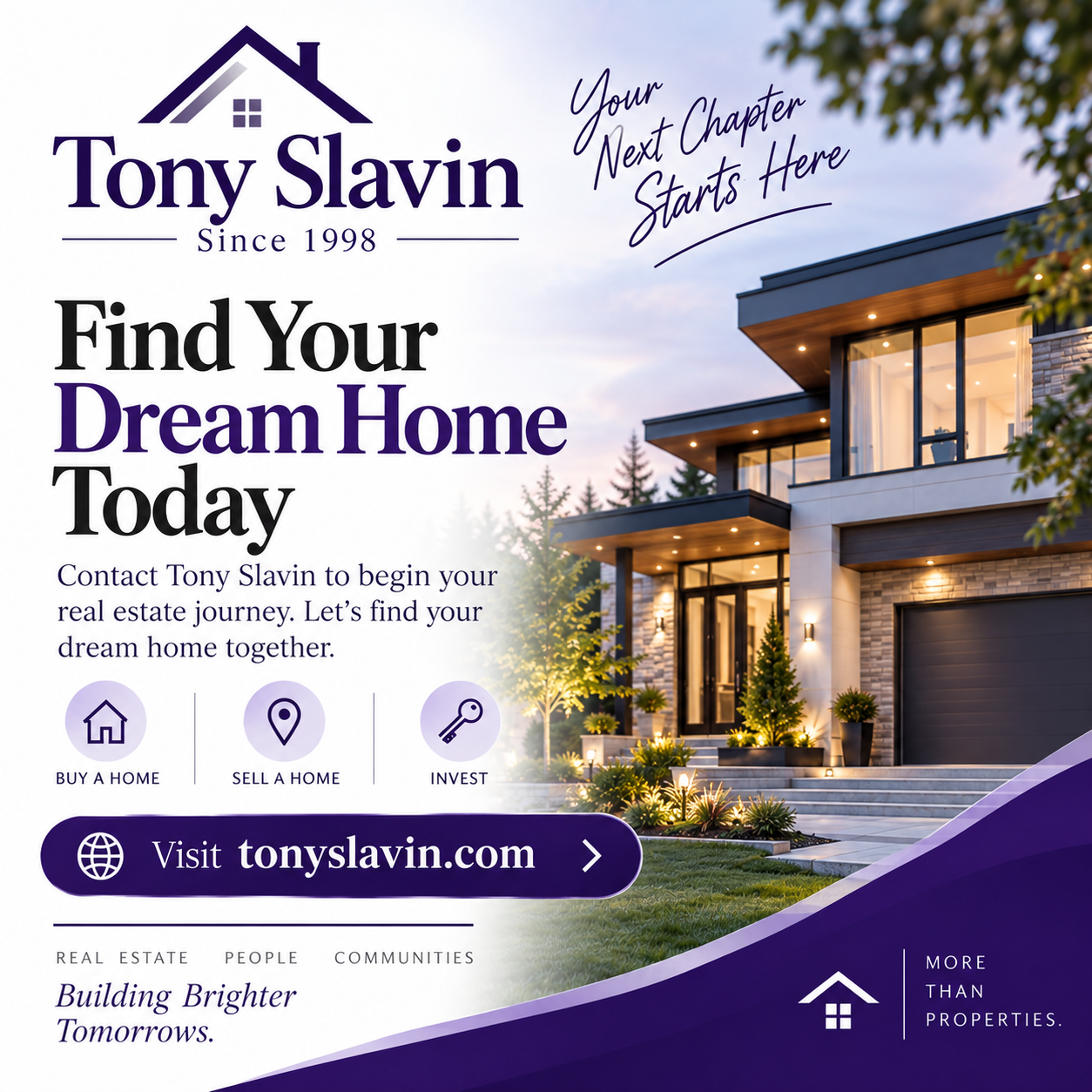 Tony Slavin real estate advertisement: Find Your Dream Home Today. Visit tonyslavin.com.