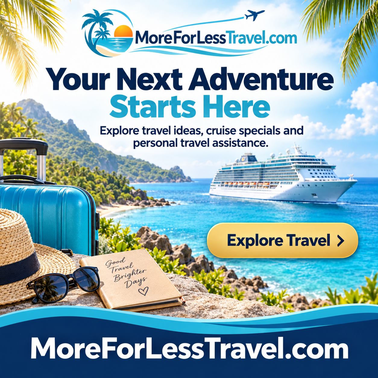 More For Less Travel square advertisement — MoreForLessTravel.com